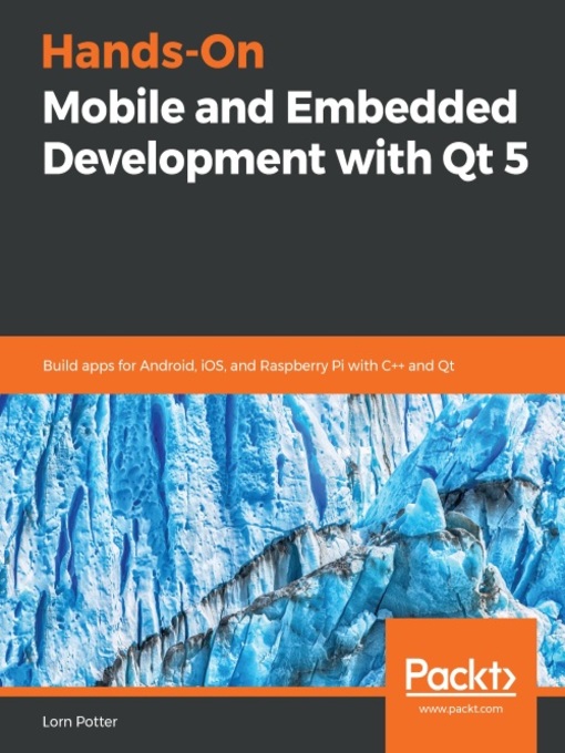 Title details for Hands-On Mobile and Embedded Development with Qt 5 by Lorn Potter - Wait list